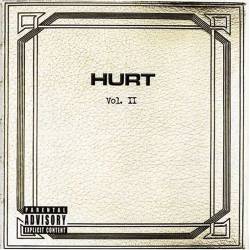 Hurt : Vol. II